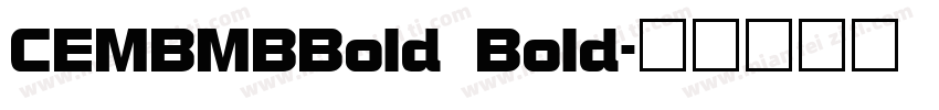 CEMBMBBold Bold字体转换